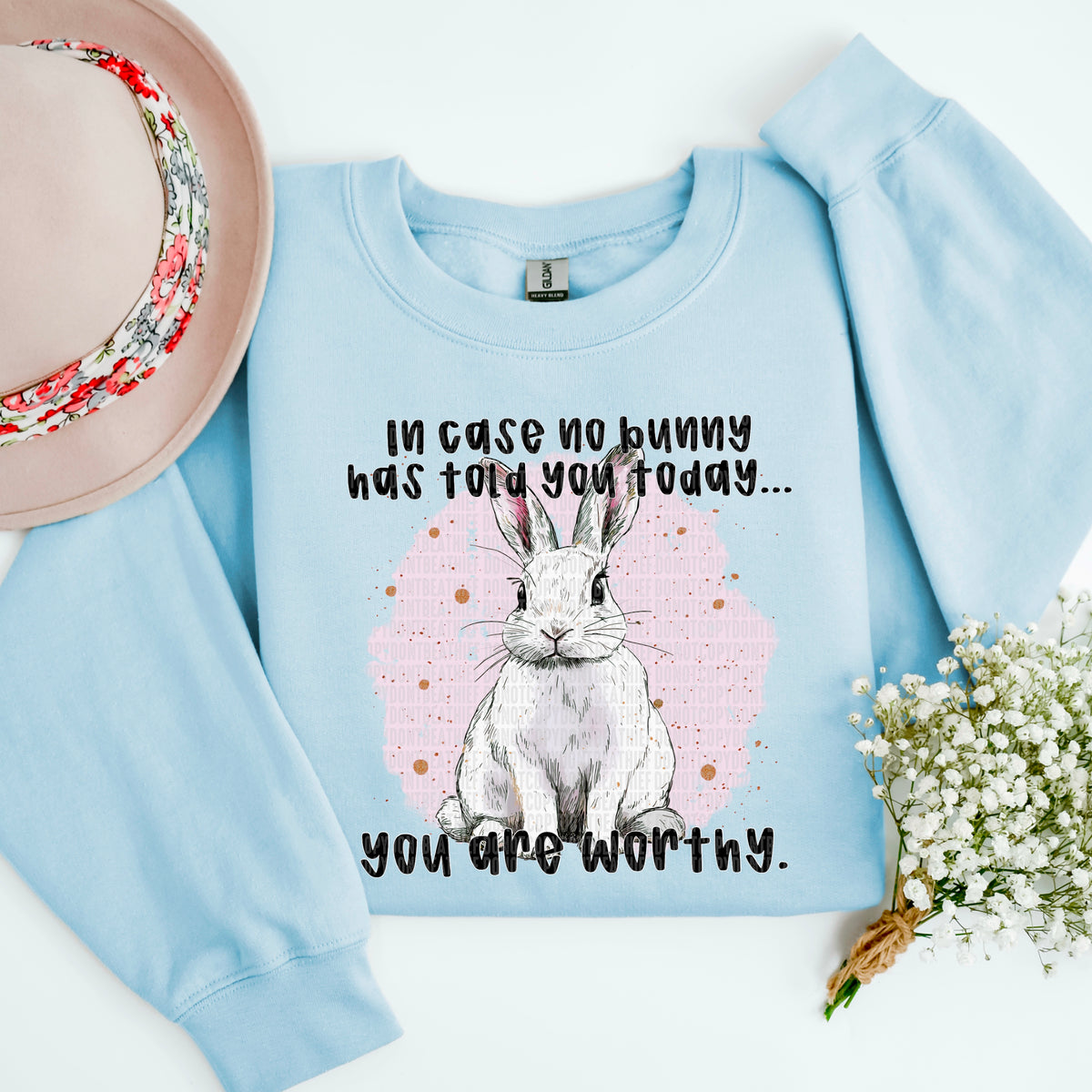 In case no bunny has told you today you are worthy 90451 DTF transfer