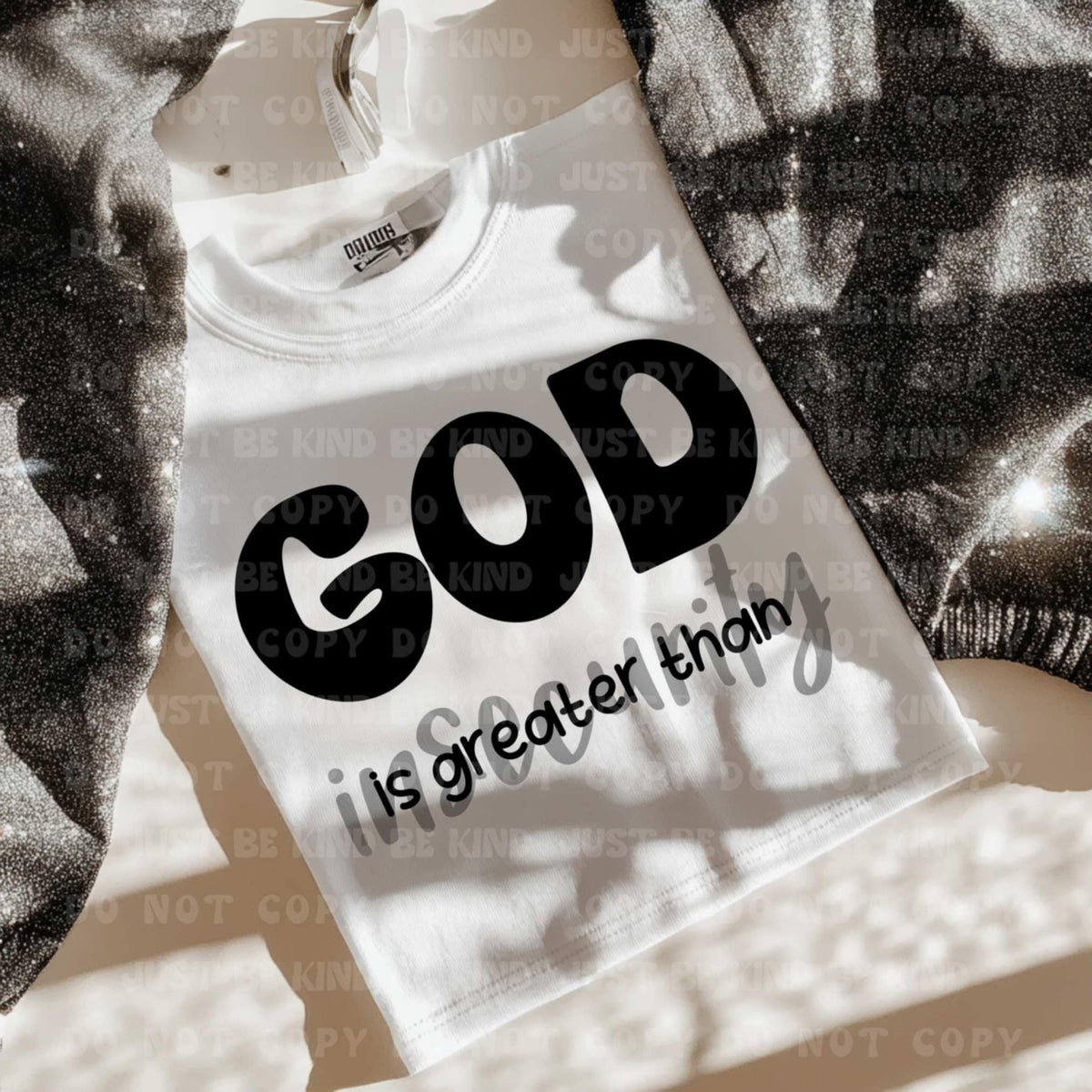 God is greater than insecurity black (VLB) 87403 DTF transfer