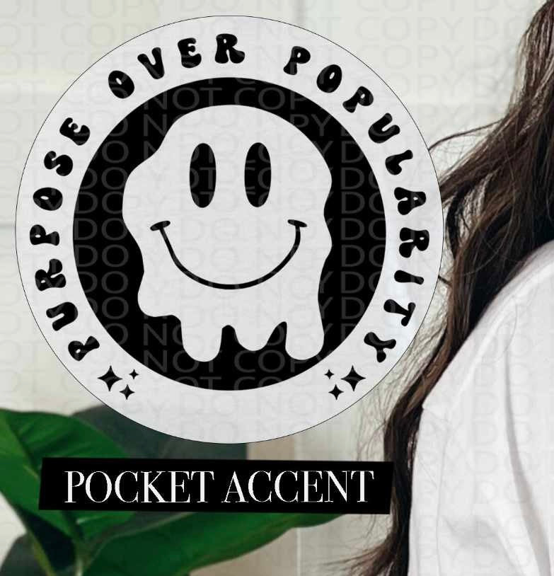 Purpose over popularity BLACK pocket (HW) 84682 DTF transfer