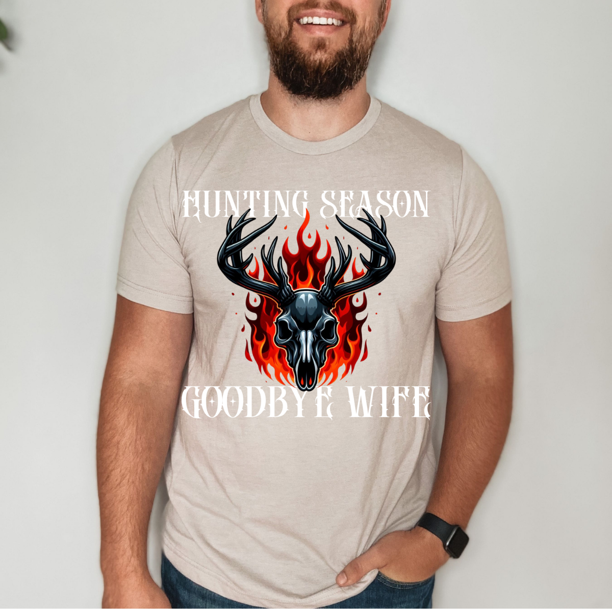 Hunting Season Goodbye Wife (White) 68605 DTF Transfer
