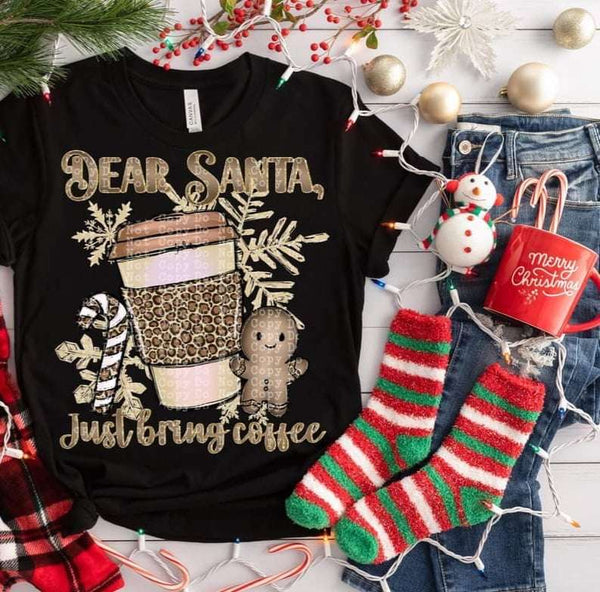 Dear santa just bring coffee 56126 DTF transfer