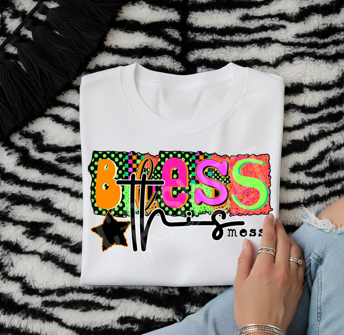 Bless This Mess (c’s) DTF Transfer