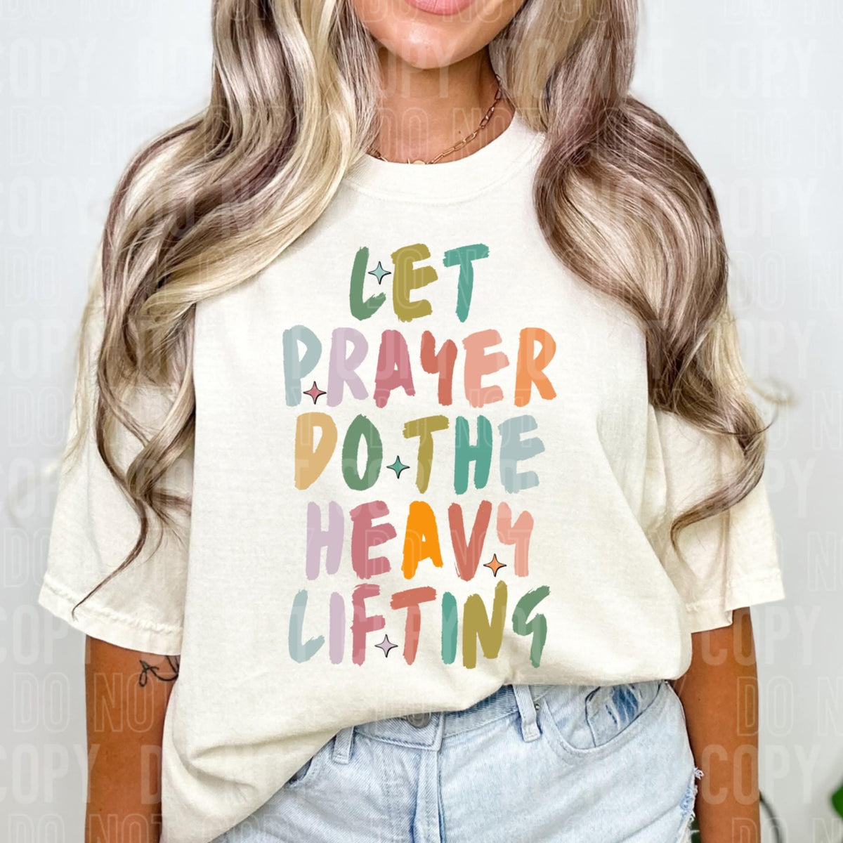 Let Prayer do the Heavy Lifting SBB DTF transfer