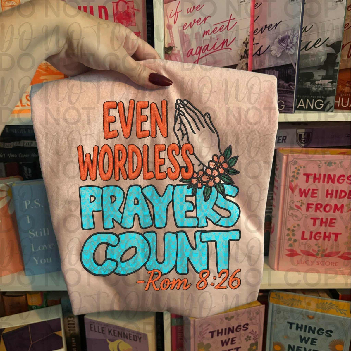 Even wordless prayers count lighter skin tone (sweet starlight) DTF Transfer