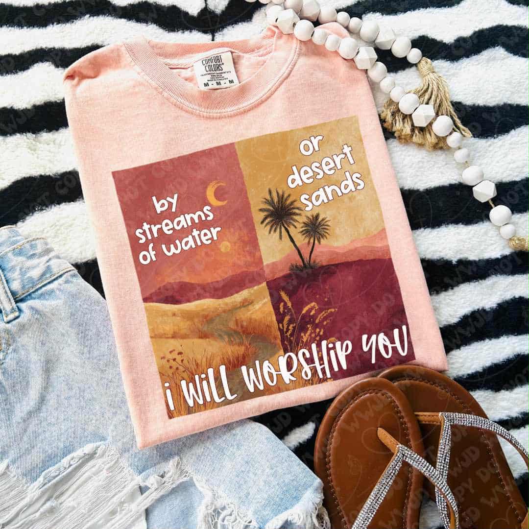 By Streams of water or desert sands (oh honey) 113212 DTF transfer