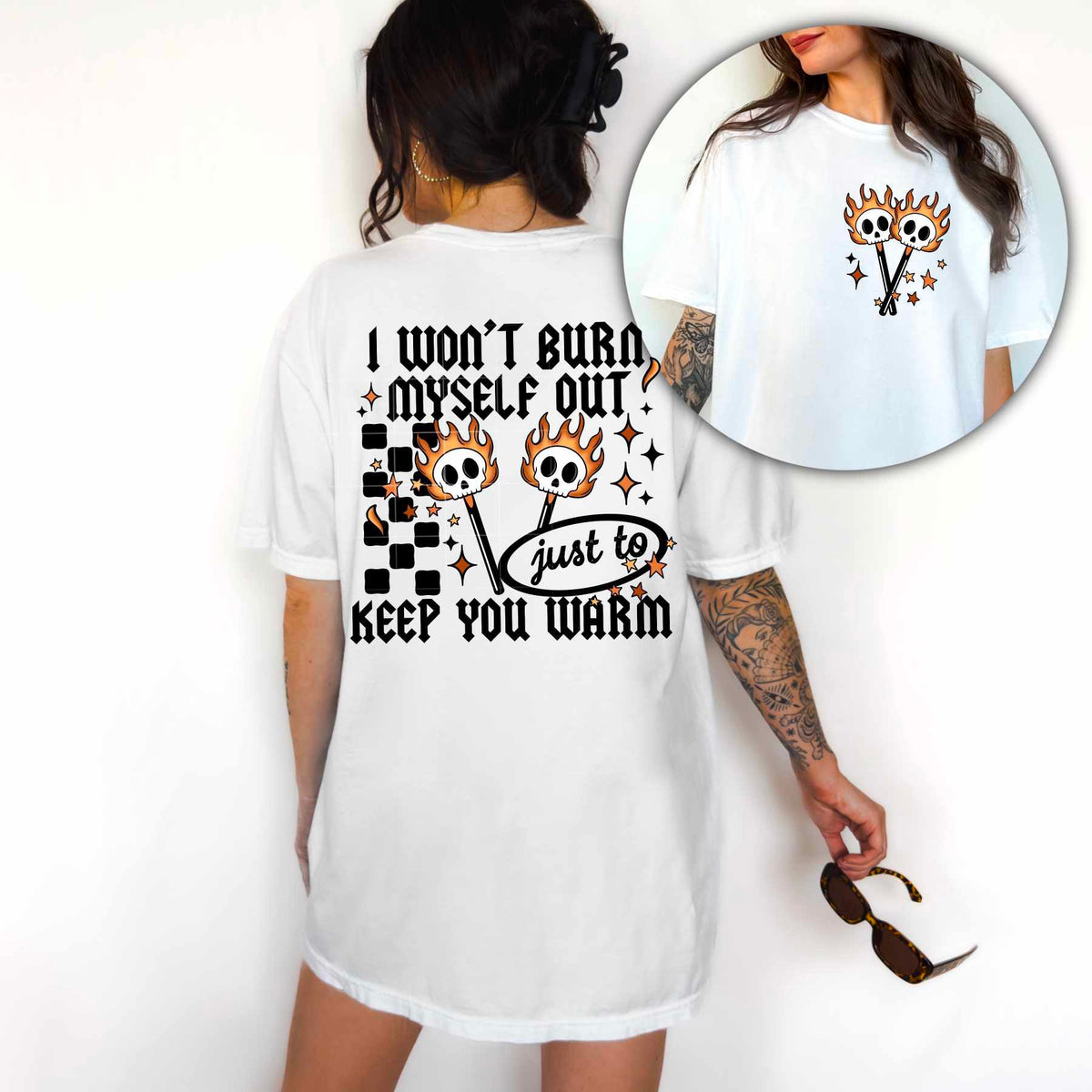 I won’t burn myself out just to keep you warm BLACK and color BACK (CSC) 80896 DTF transfer