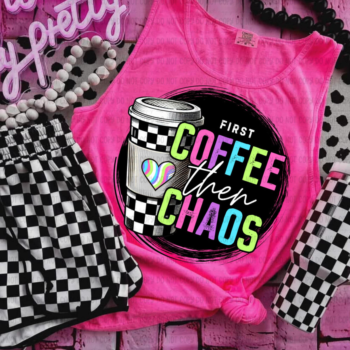 First coffee then chaos 106544 DTF transfer