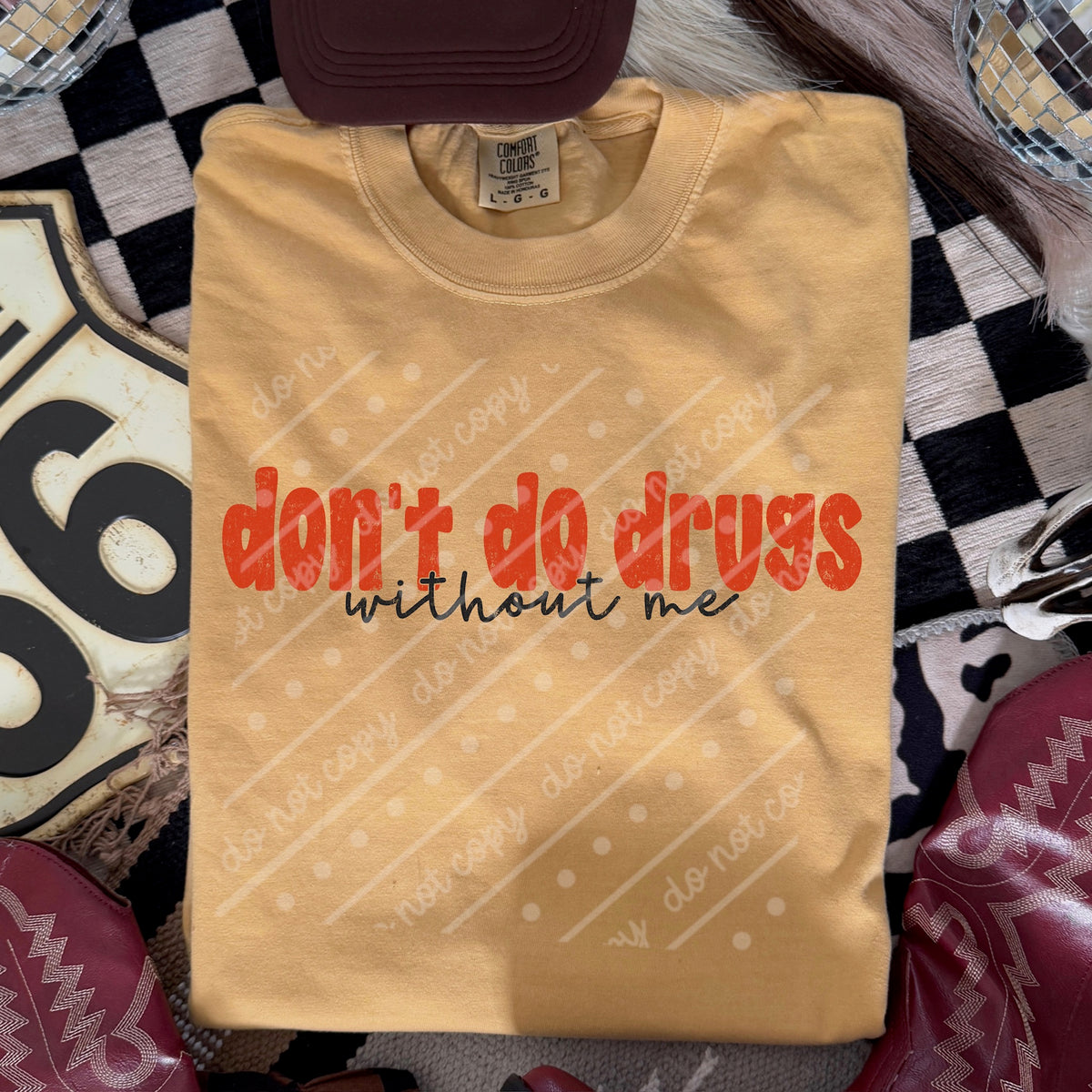 Don’t do drugs without me (scarlow) DTF transfer