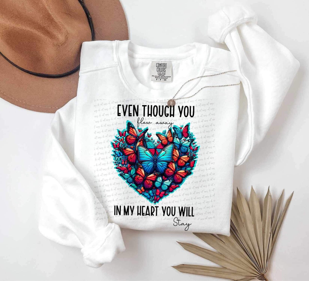 Even thouugh you flew away in my heart you will stay 13908 DTF transfer