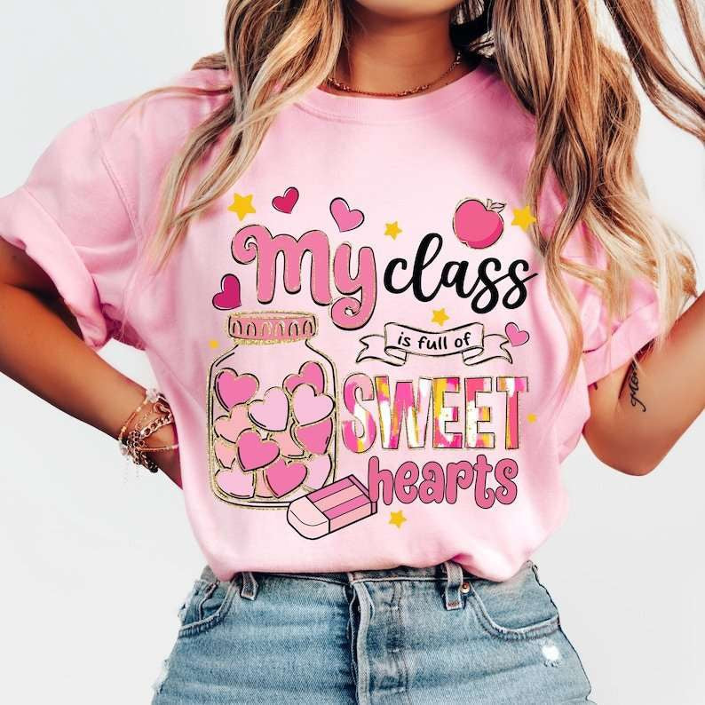 My class is full of sweet hearts 77707 DTF transfer