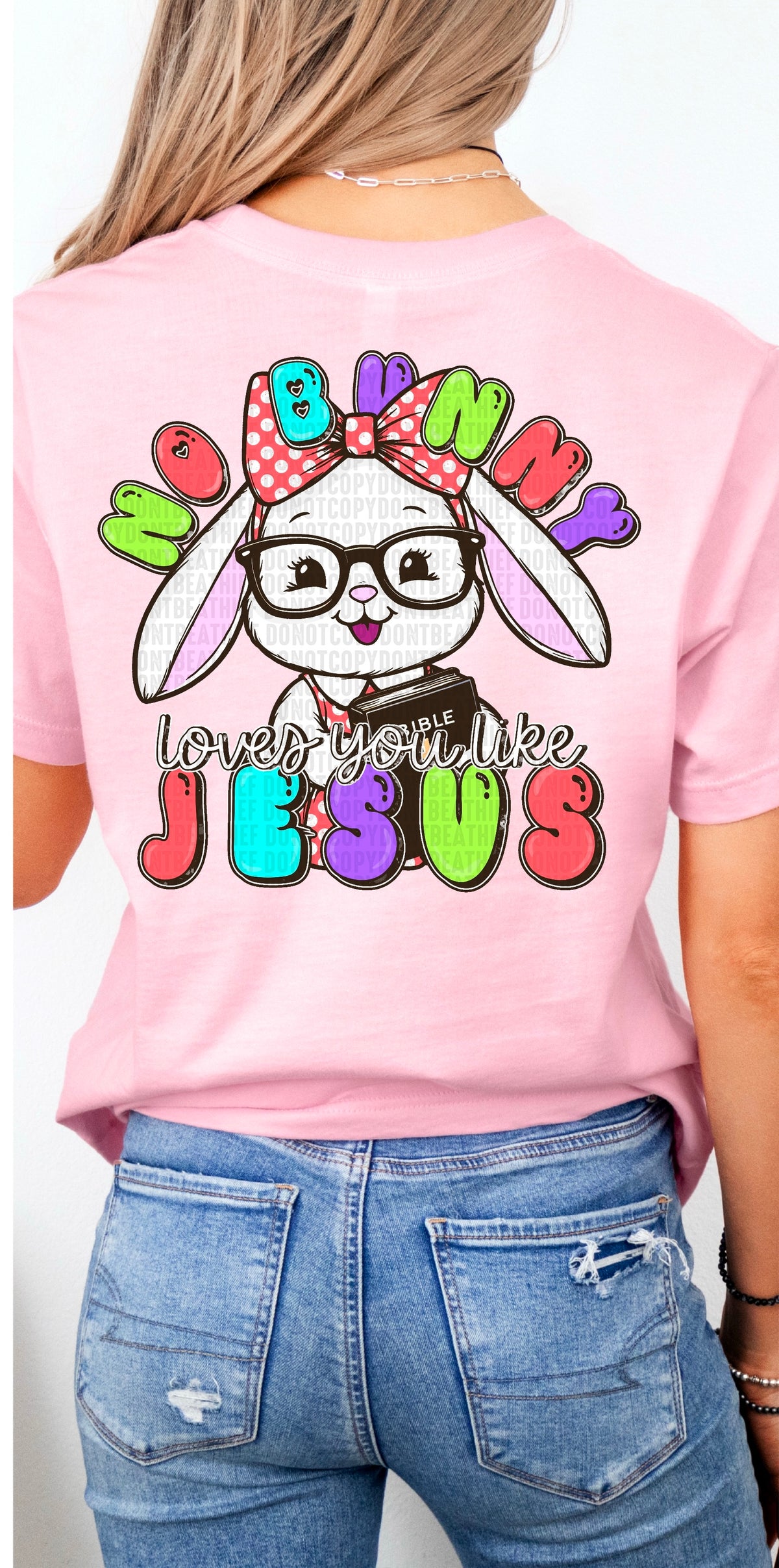 No bunny loves you like Jesus 103743 DTF transfer
