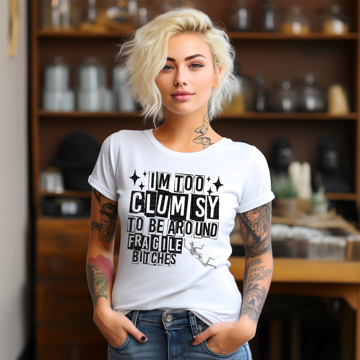 I’m too clumsy to be around fragile bitches black font 93696 DTF transfer