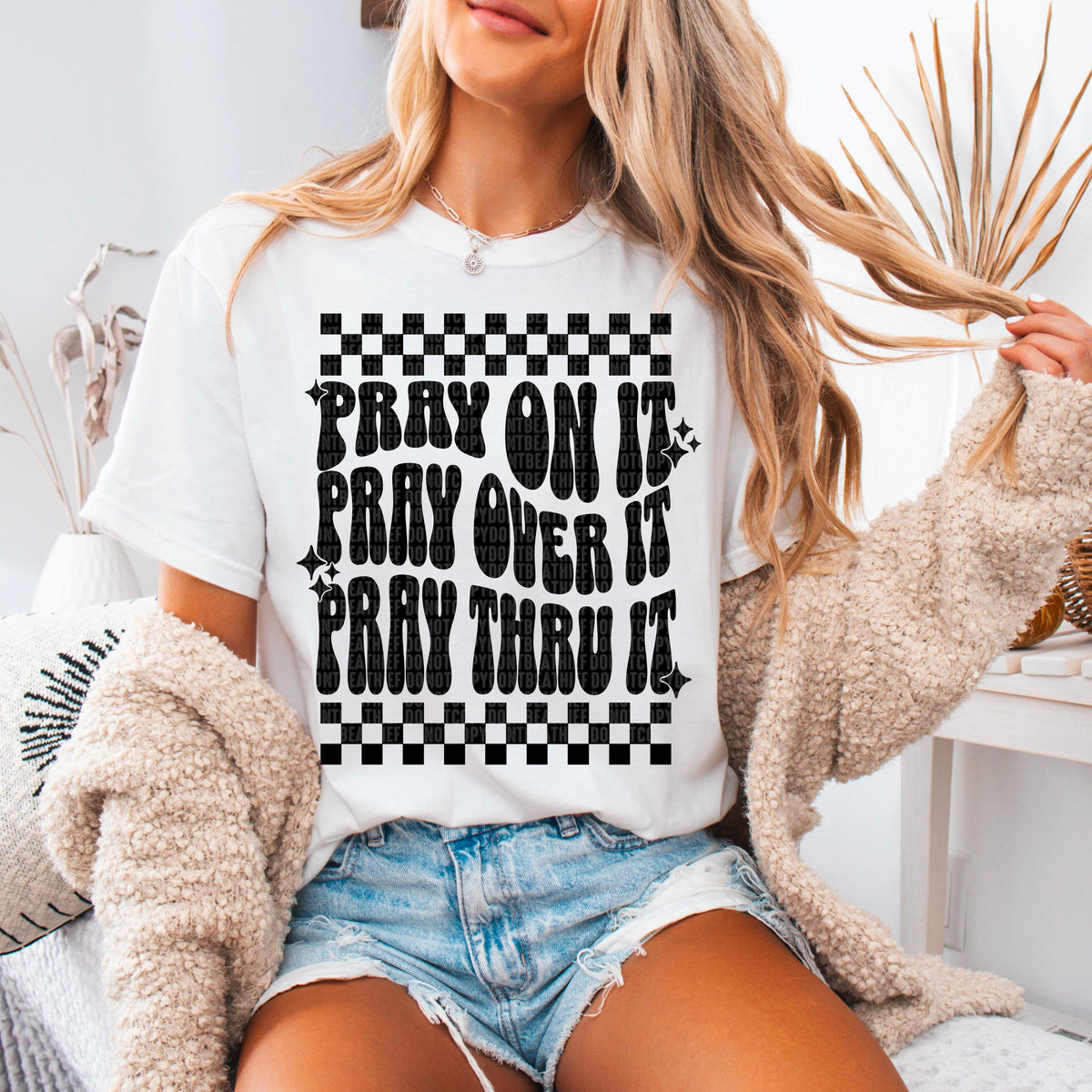 Pray on it pray over it pray thru it black font 93599 DTF transfer