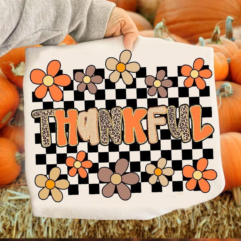 Thankful checker and flowers DTF transfer