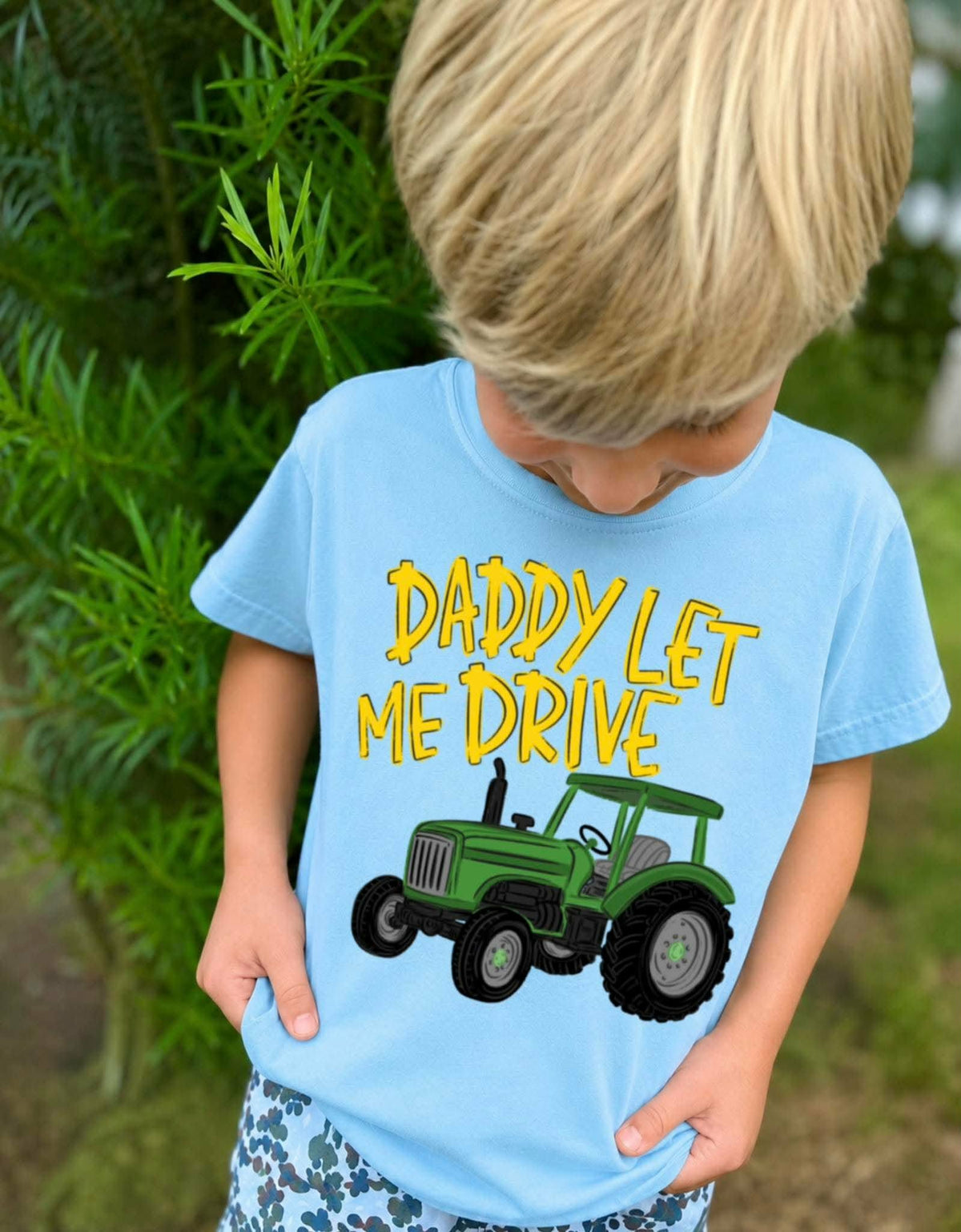 Daddy let me drive tractor Sunday Special DTF transfer