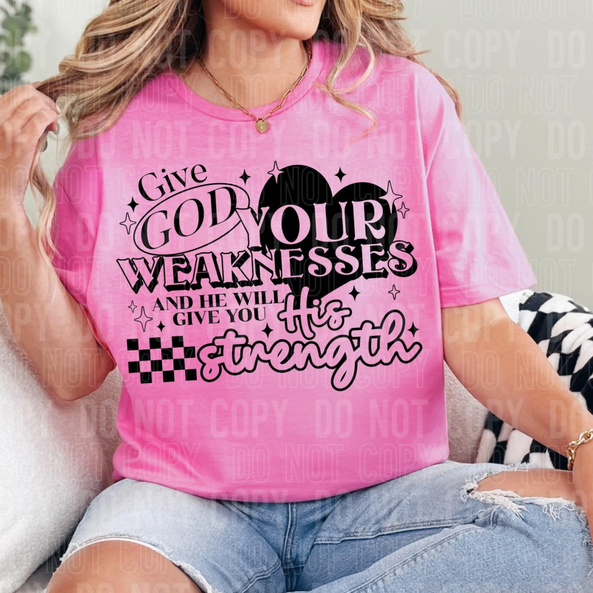 Give god your weaknesses BLACK (SBB) 109875 DTF transfer