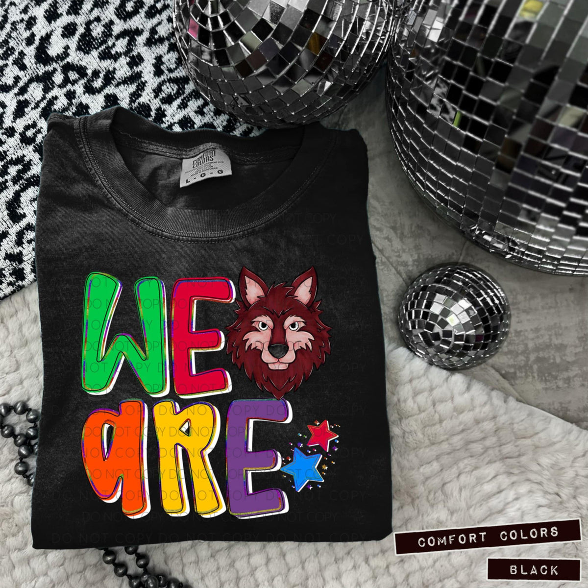We are wolves maroon (Caplinger) 100795 DTF transfer