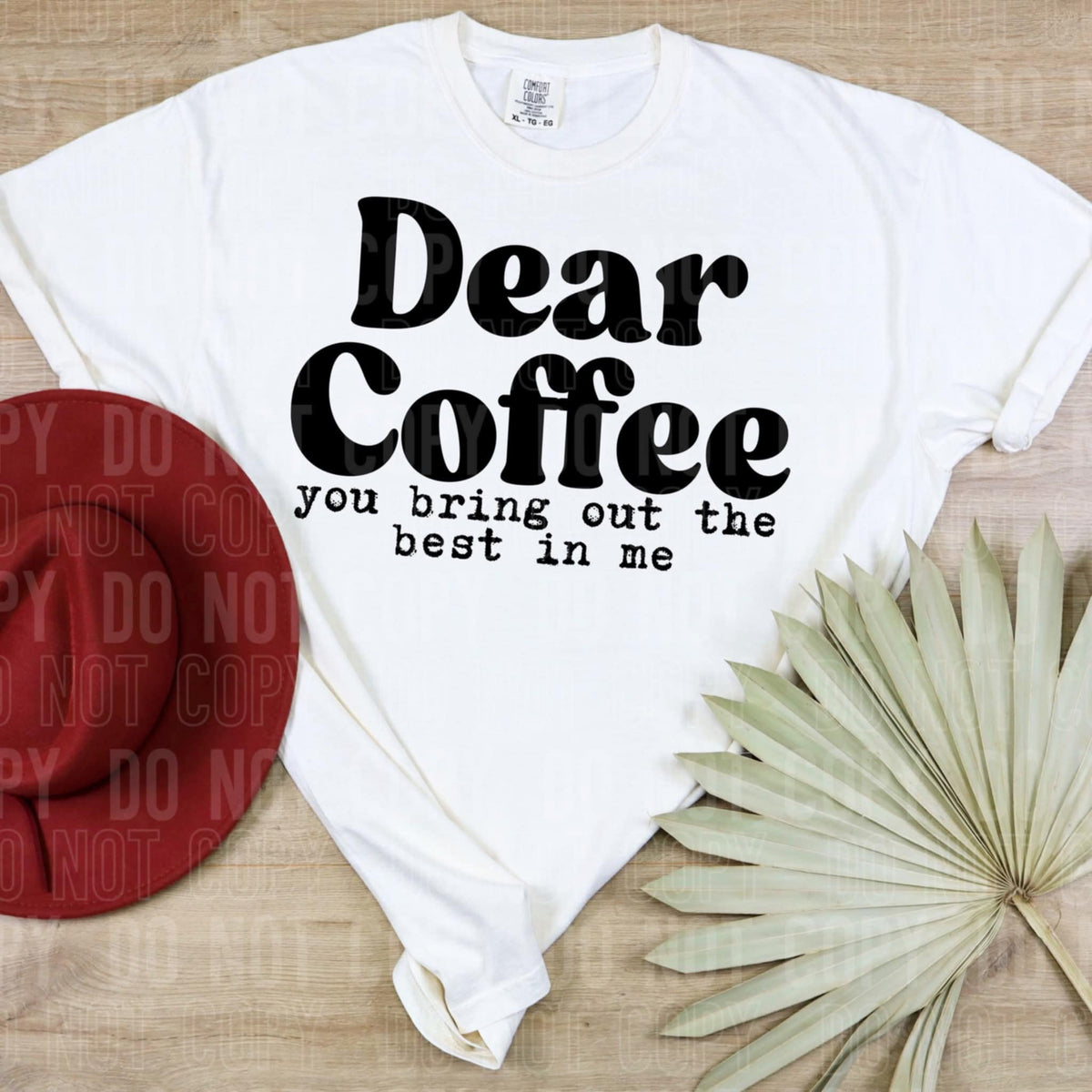 Dear coffee you bring out the best in me (SBB) 106801 DTF transfer