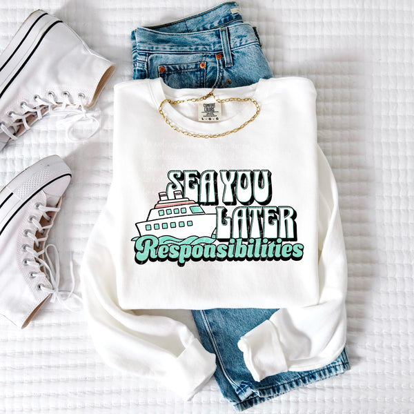 Sea you later responsibilities cruise 117425 DTF transfer