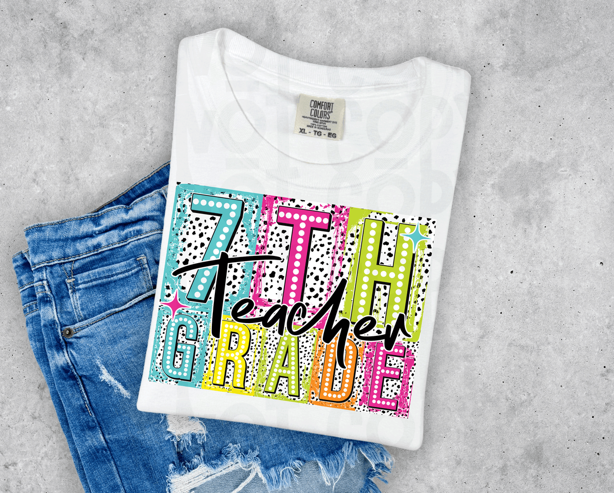 Seventh Grade Teacher (90s retro) 30900 DTF transfer