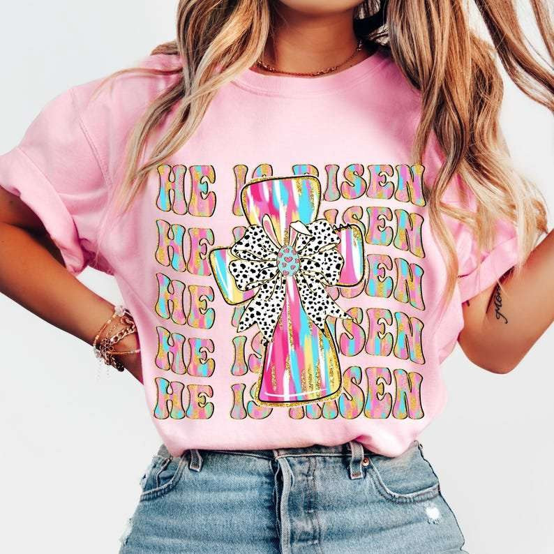 He is risen stacked  80203 DTF transfer