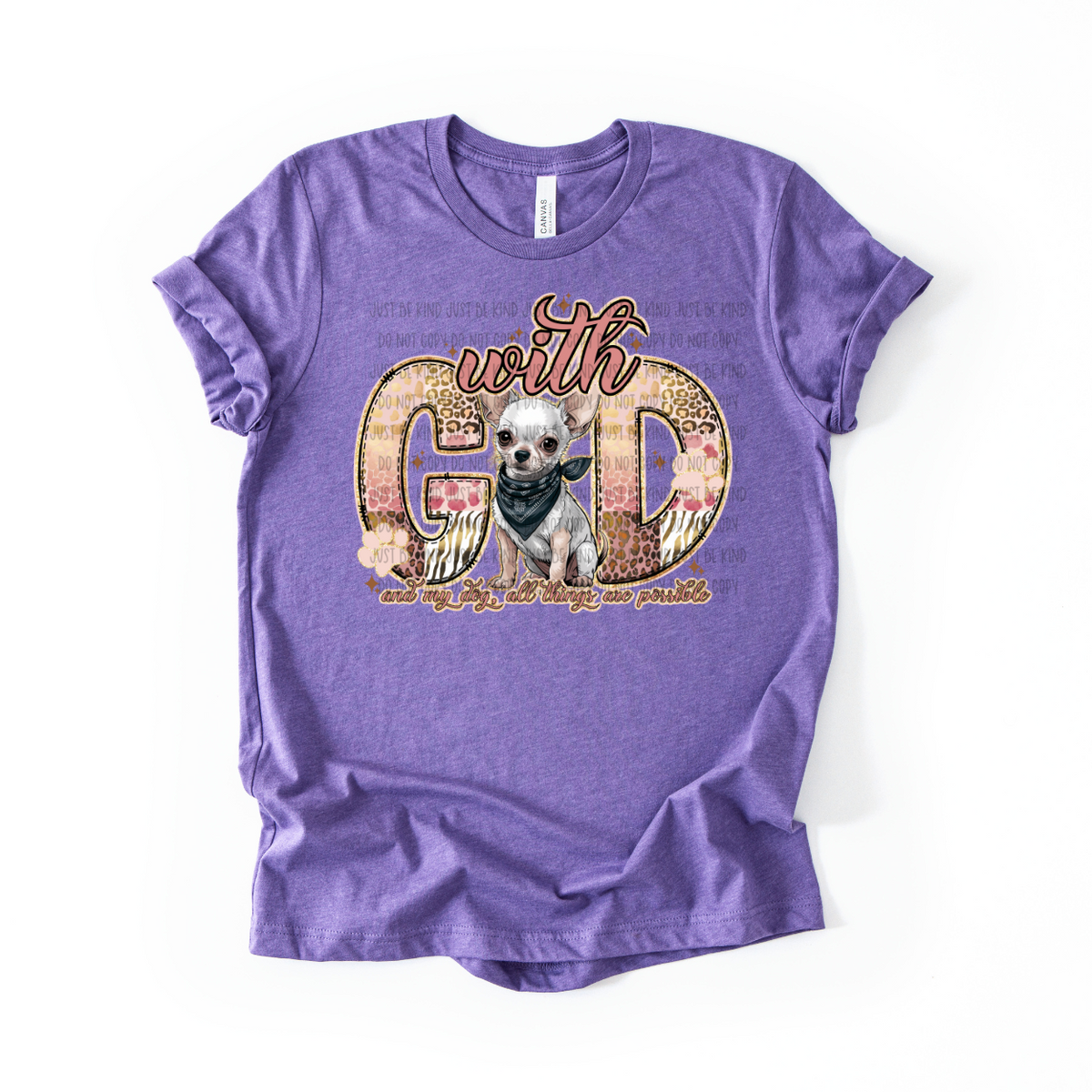 With God and my dog, all things are possible White Chihuahua (SSD) DTF transfer