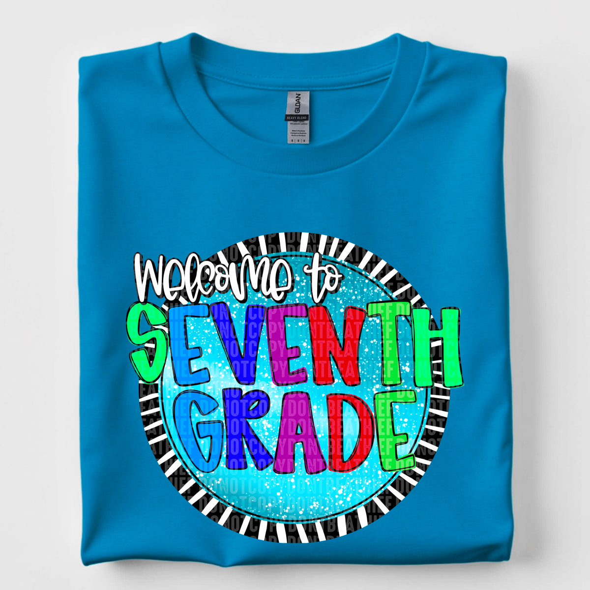 Welcome To Seventh Grade - Boy 104538 DTF transfer