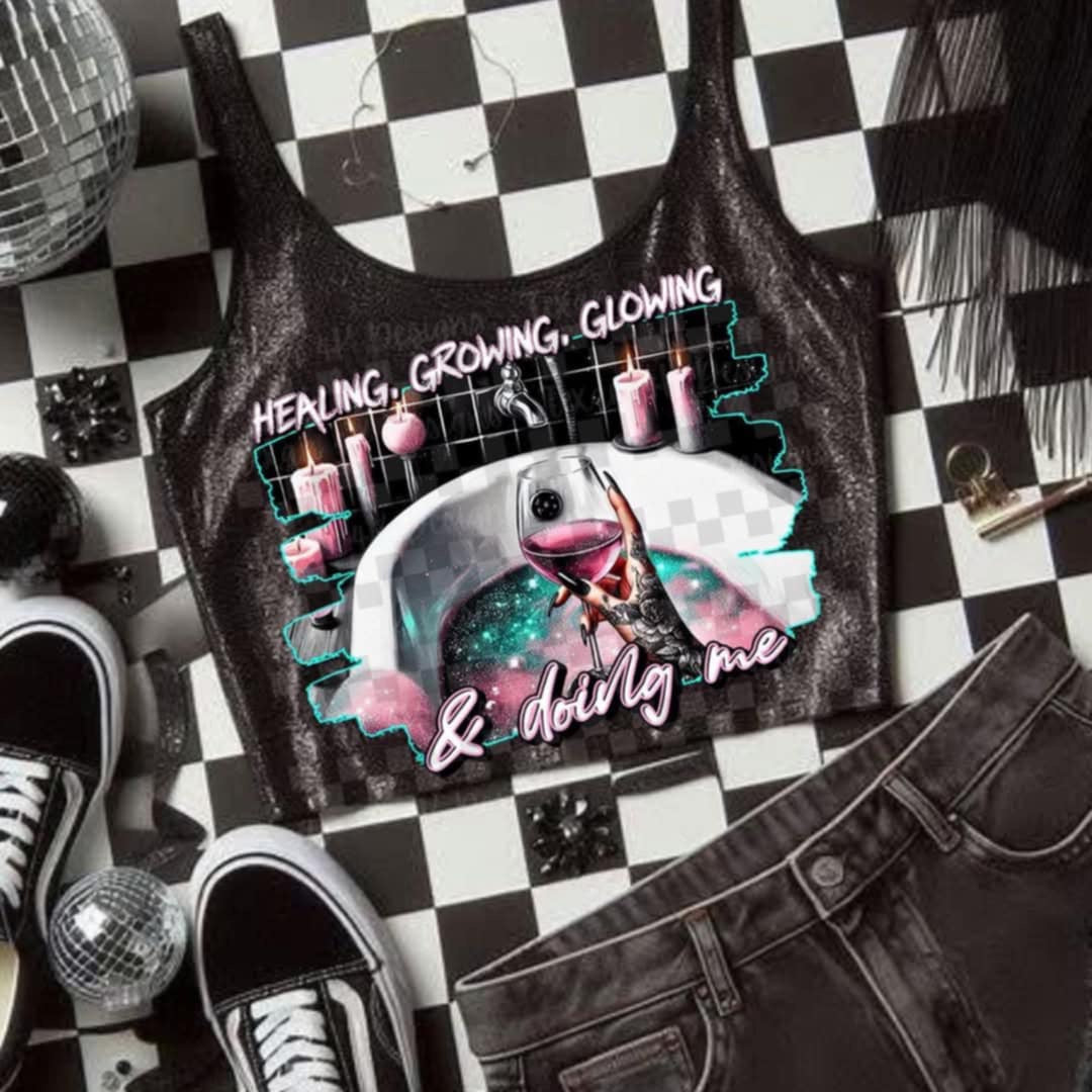 Healing, growing, glowing, & doing me (Texans) 106353 DTF transfer