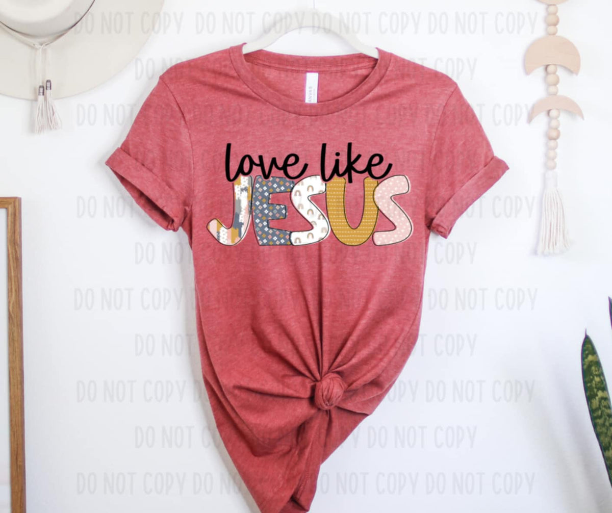 Love like jesus 94602 DTF transfer
