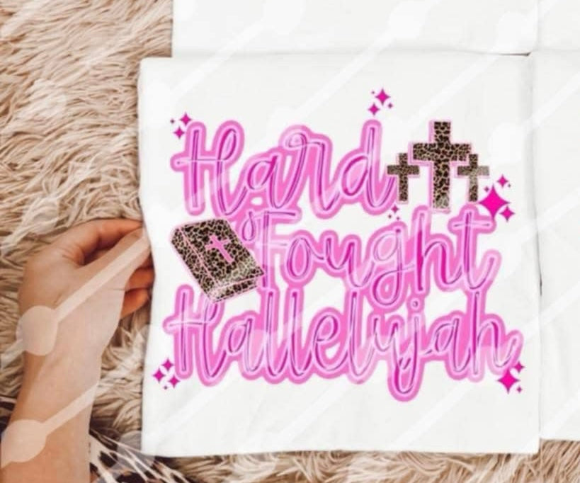 Hard fought hallelujah pink font (JBD) 96662 DTF transfer