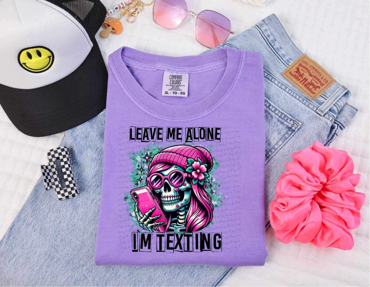 Leave me alone im texting DTF transfer 13937