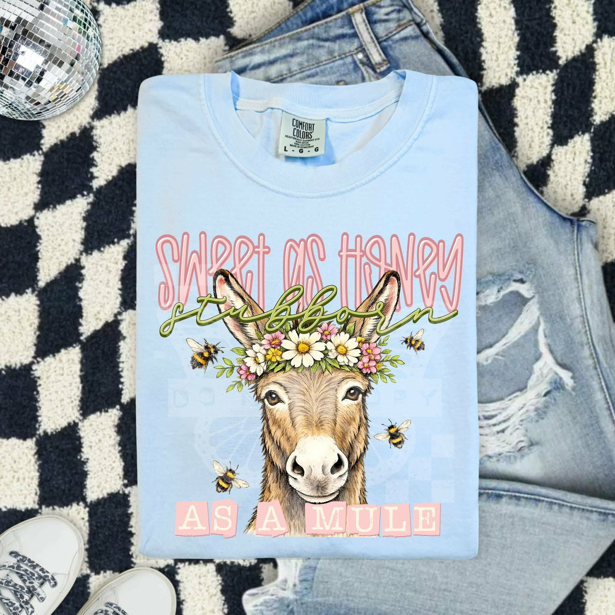 Sweet as honey stubborn as a mule (C’s) DTF Transfer