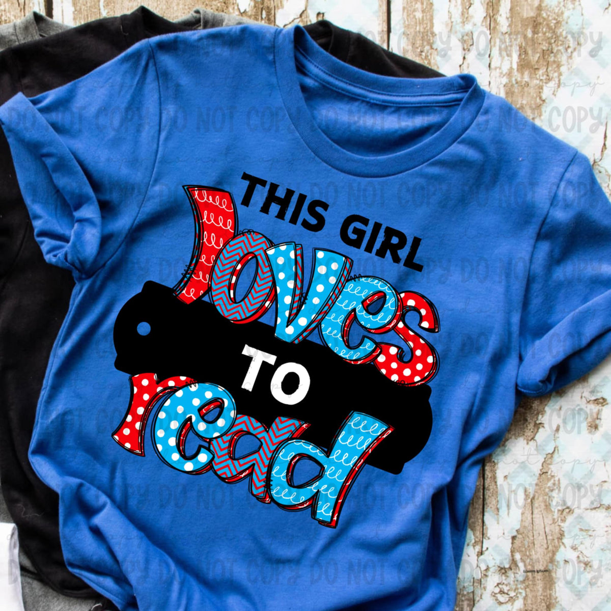 This girl loves to read (REVEL) 91242 DTF transfer