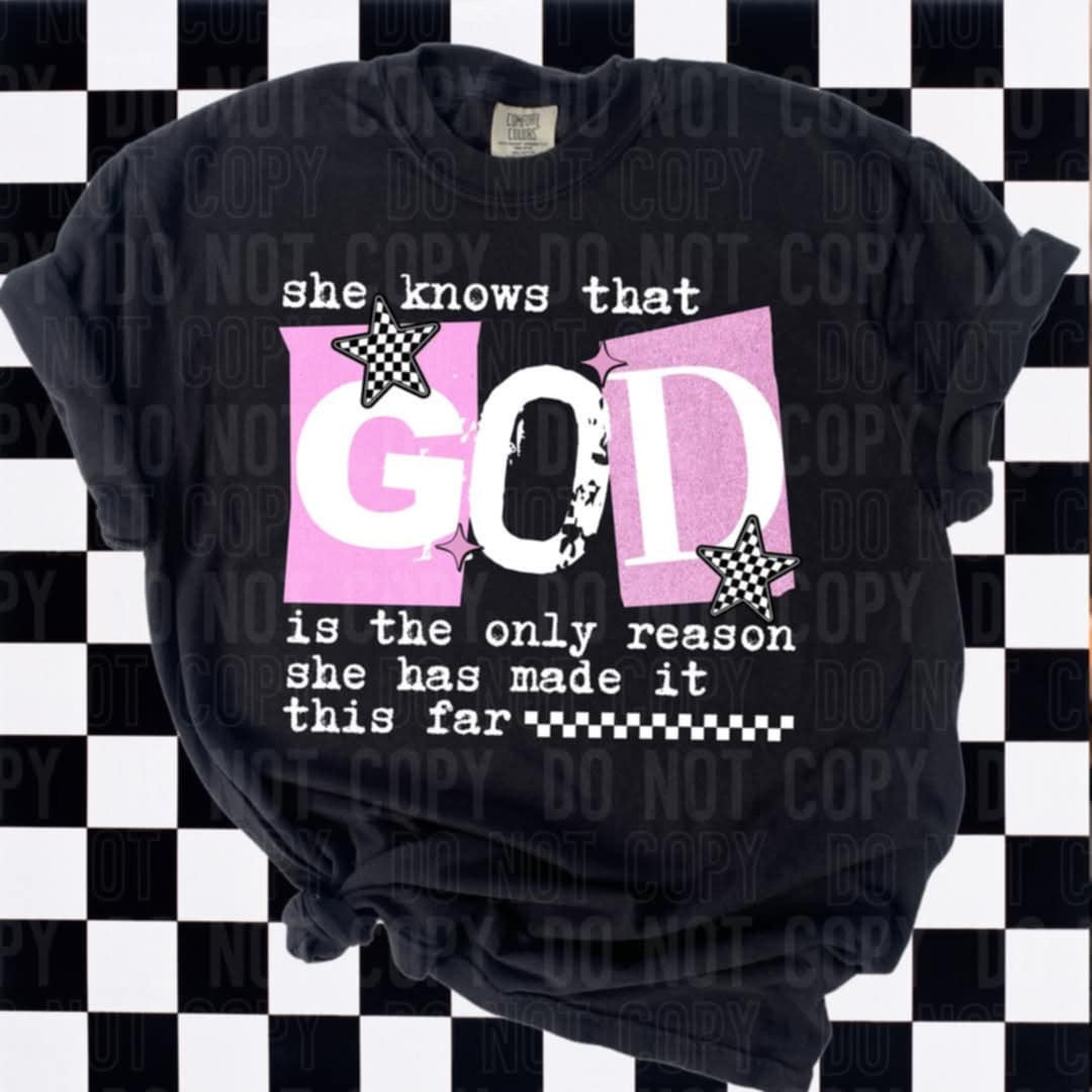 She knows that god is the only reason 106381 DTF transfer