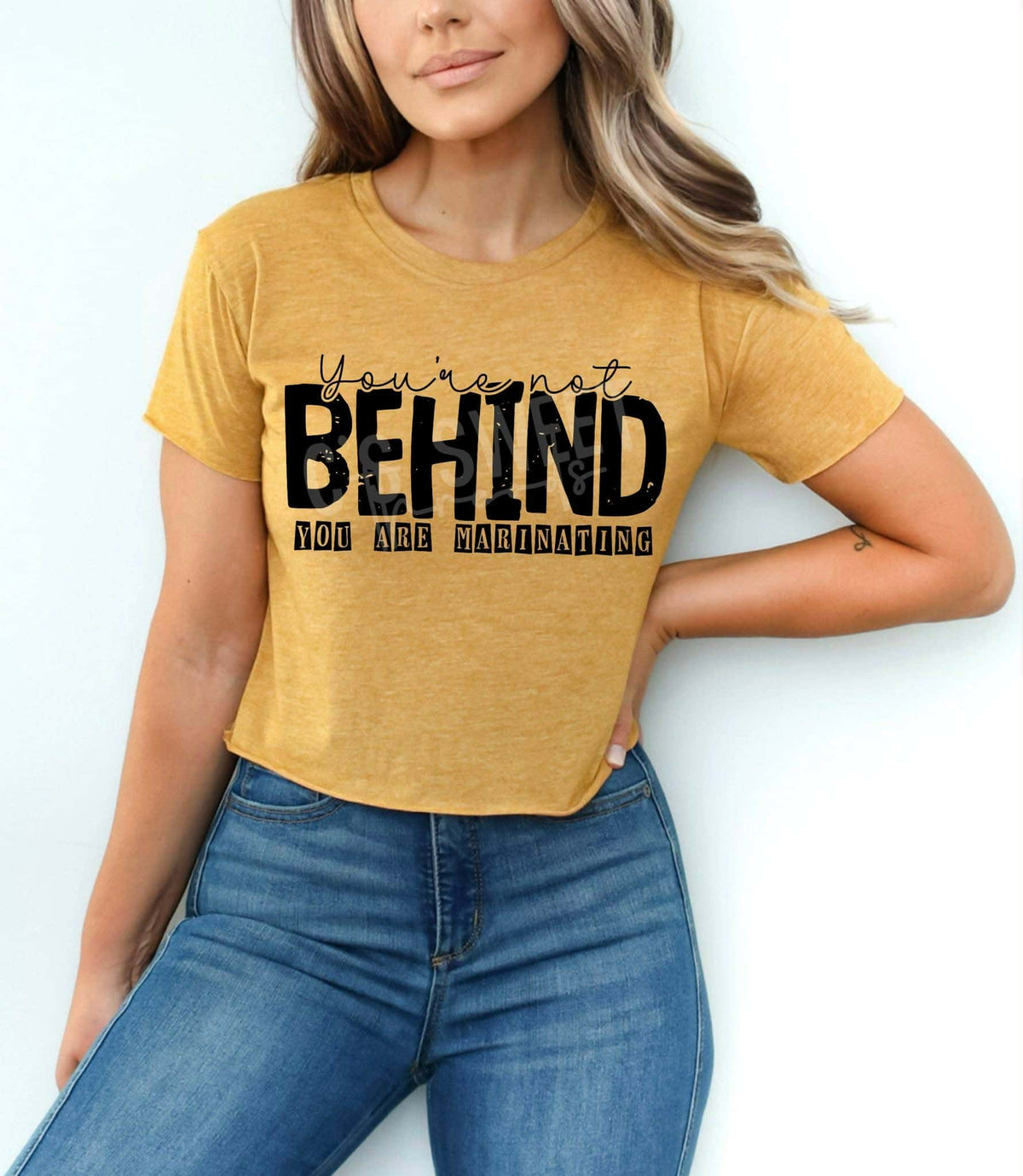 You’re not behind you’re marinating (c’s) DTF TRANSFER