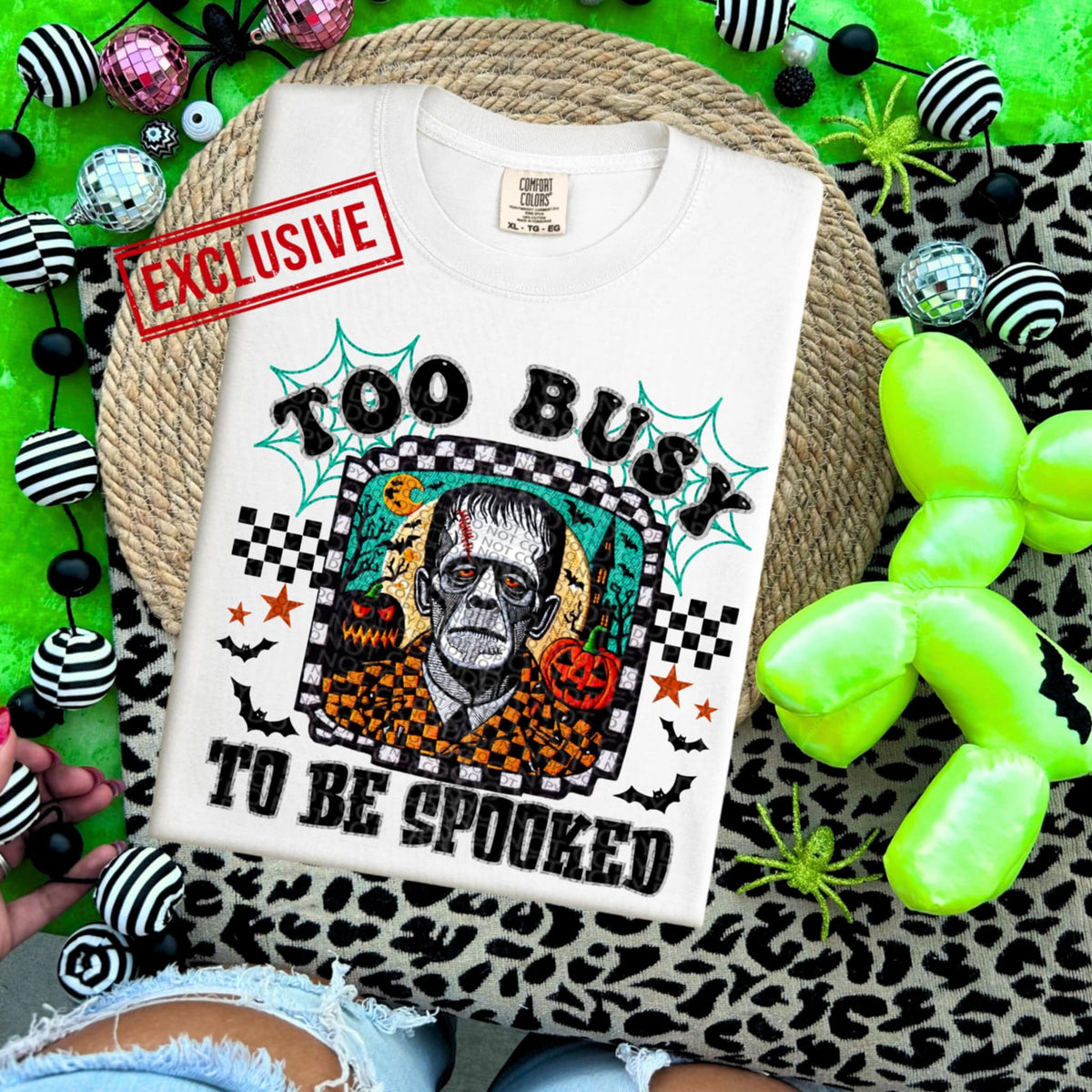 Too Busy To Be Spooked exclusive DTF transfer