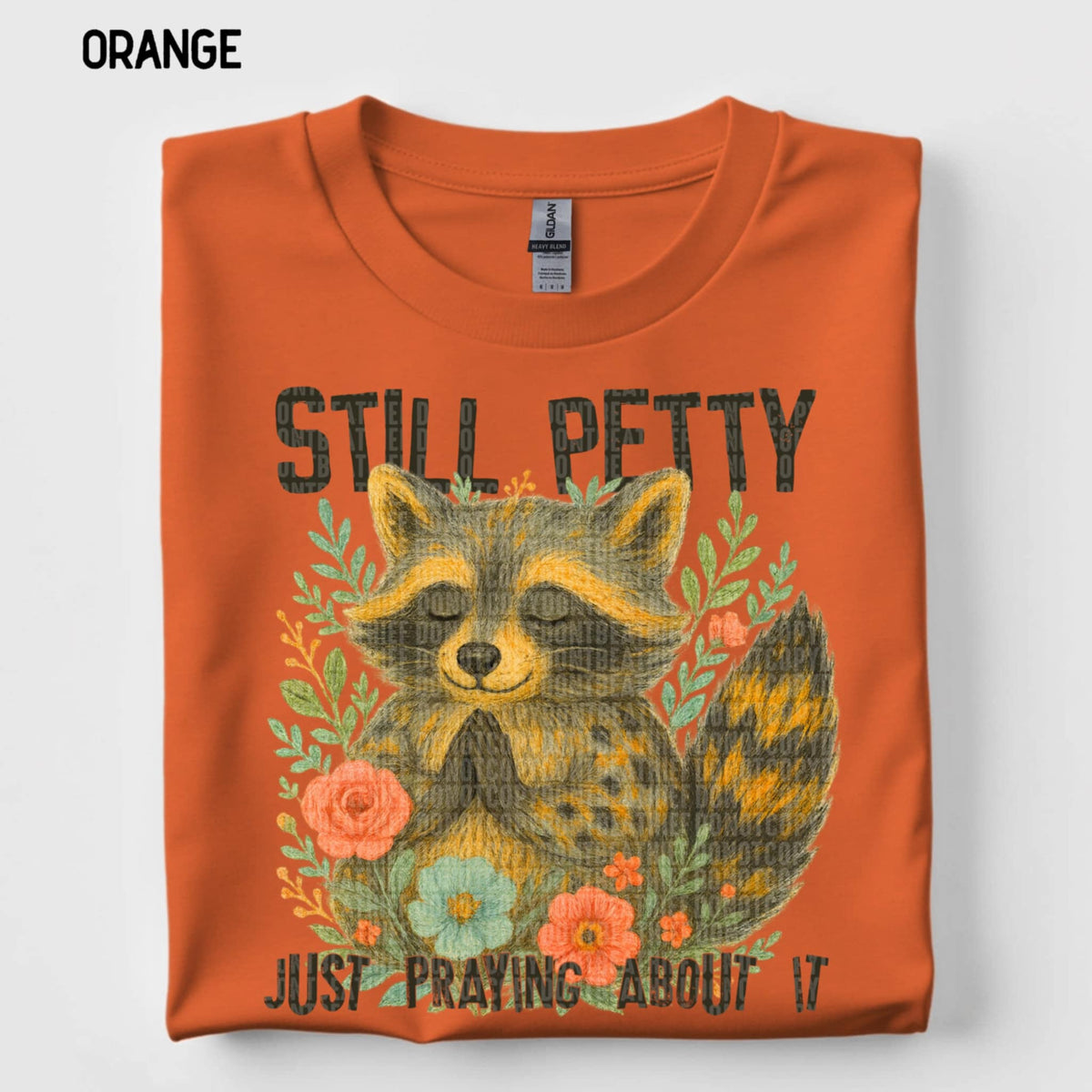 Still petty just praying about it (SDD) 98383 DTF transfer