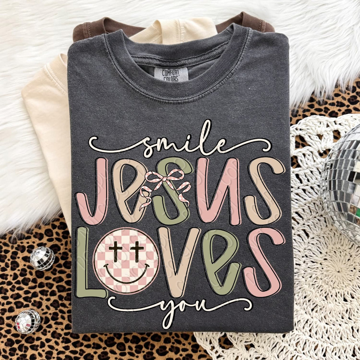 Smile Jesus loves you  Sunday Special DTF transfer