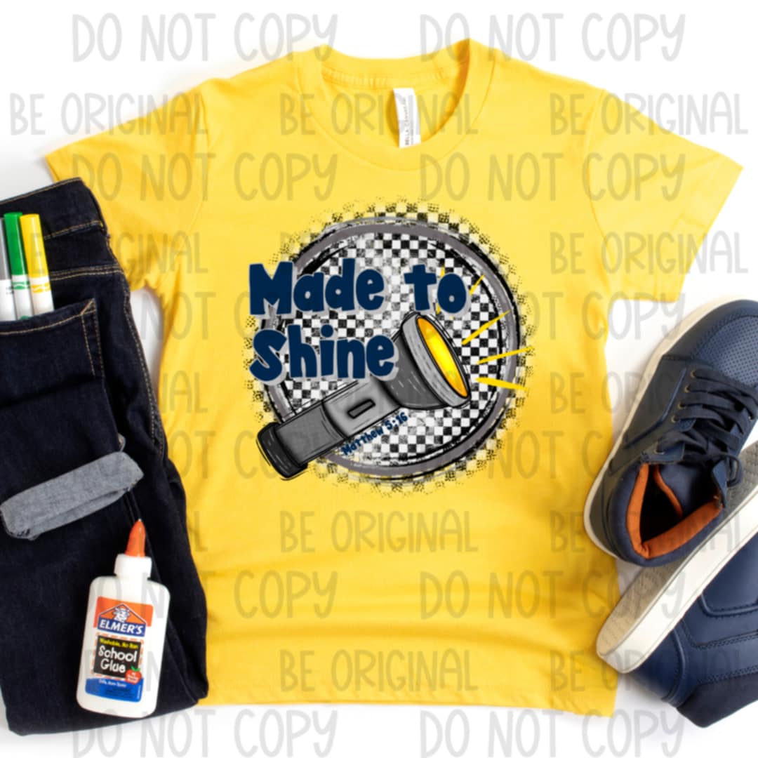 Made To Shine Flashlight 111570 DTF transfer