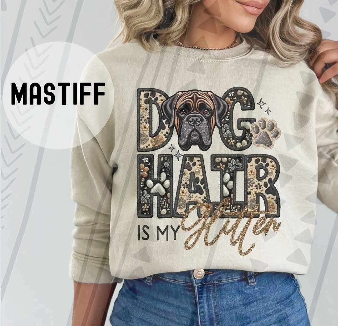 Mastiff Dog hair is my glitter 79541 DTF transfer