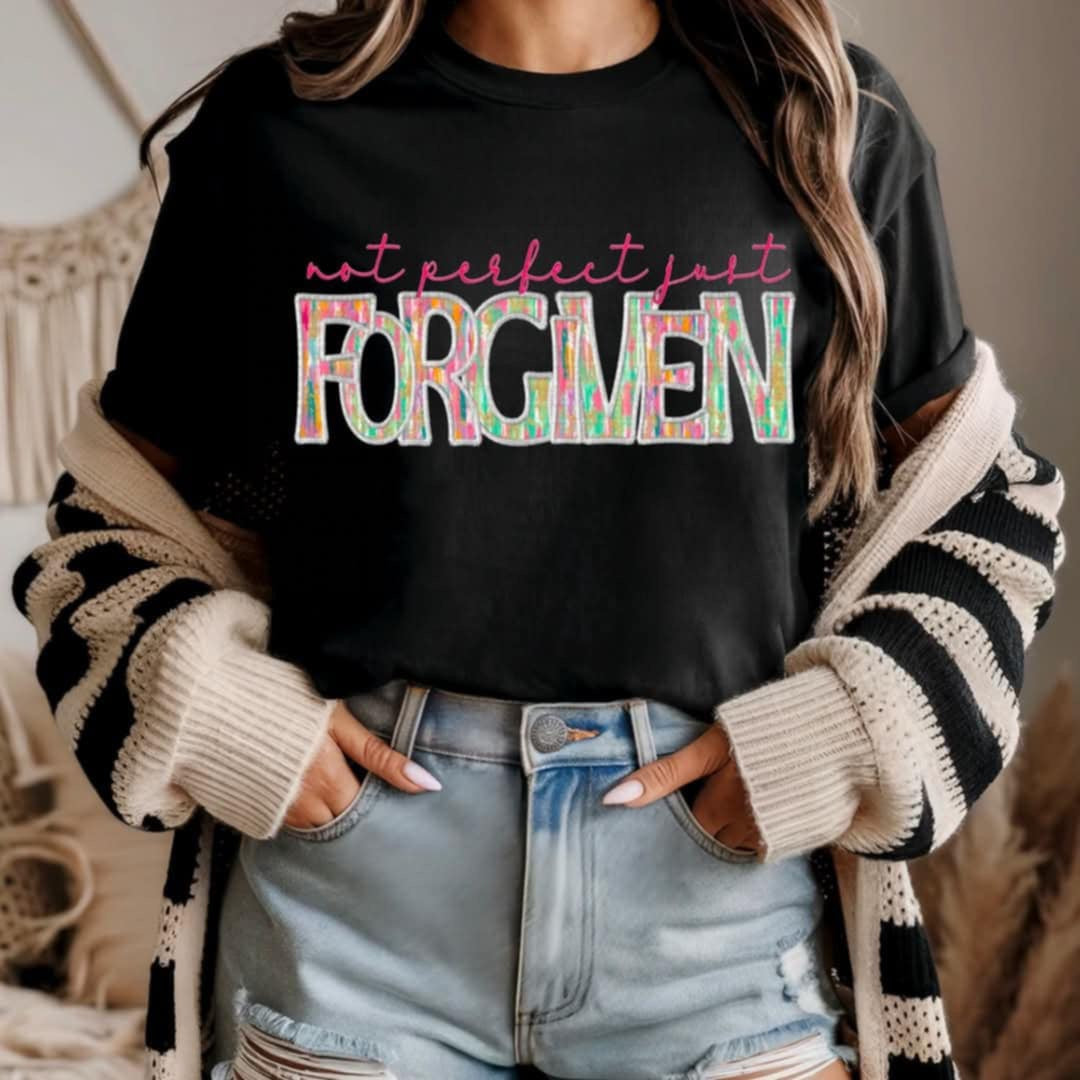 Not perfect just forgiven (SDD) 97692 DTF transfer