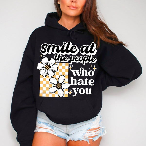 Smile at the people who hate you white font (CSC) 60645 DTF transfer