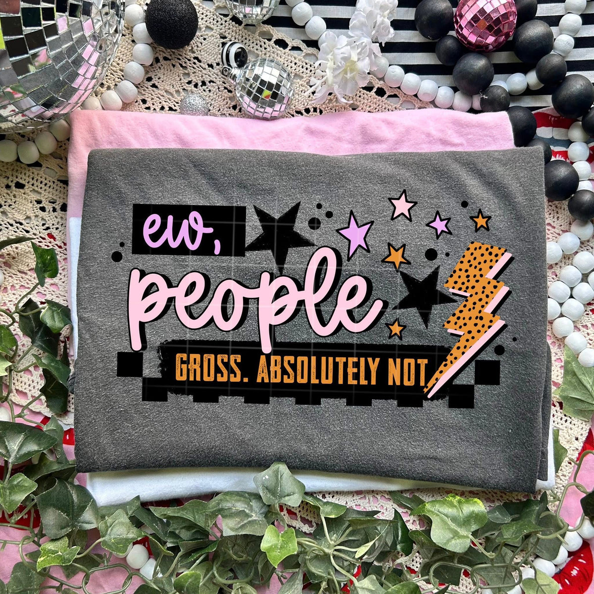 Ew People (CSC) DTF Transfer