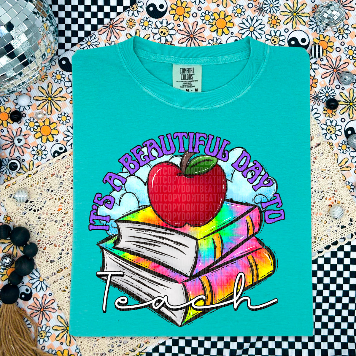 It’s a beautiful day to teach 103690 DTF transfer