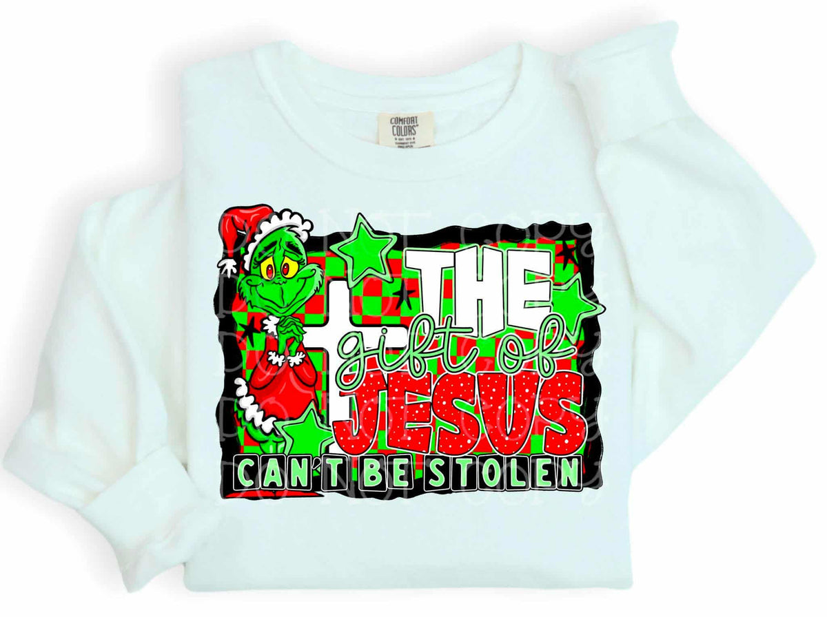 The gift of Jesus can’t be stolen (C’s) DTF transfer
