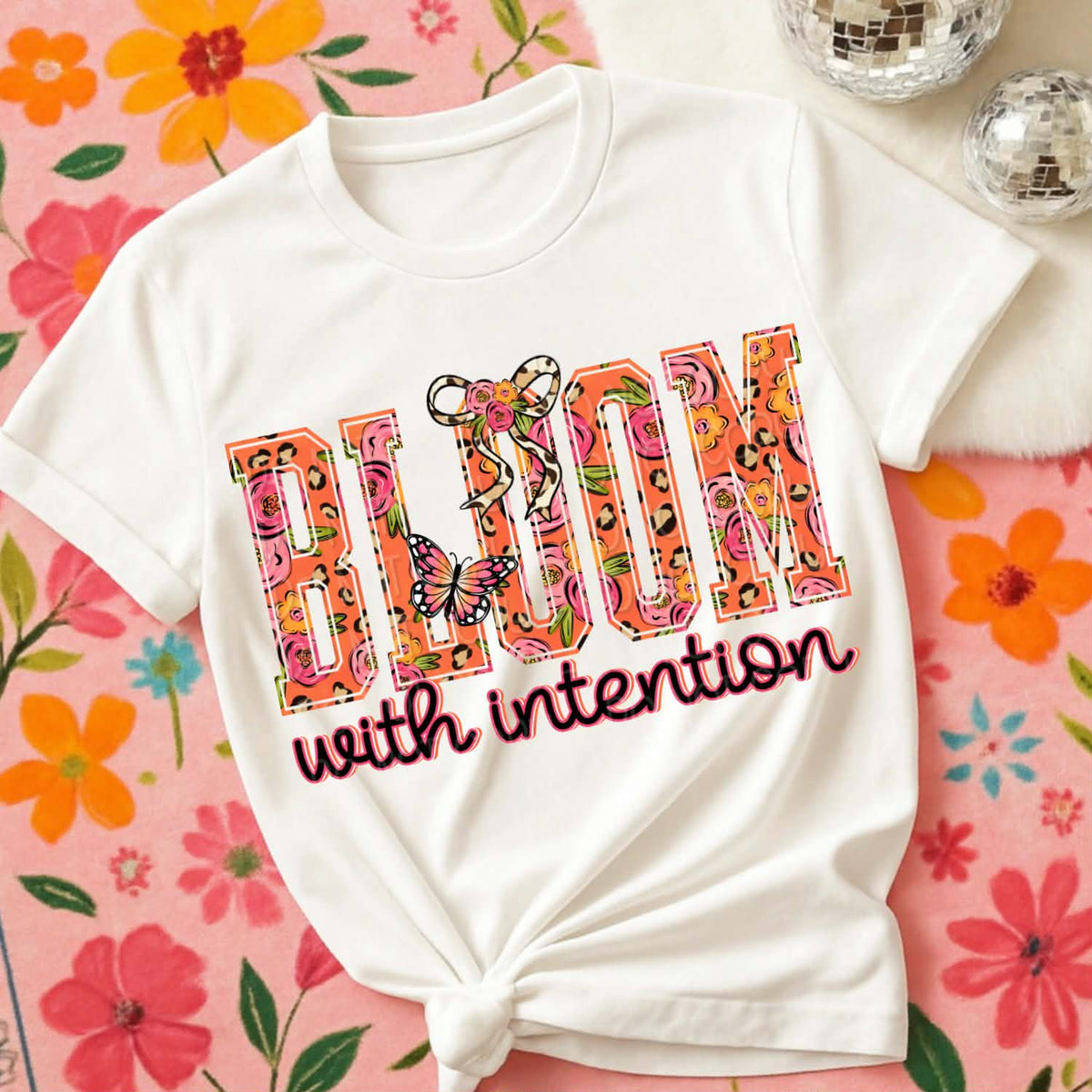 Bloom with intention (DWS) DTF Transfer