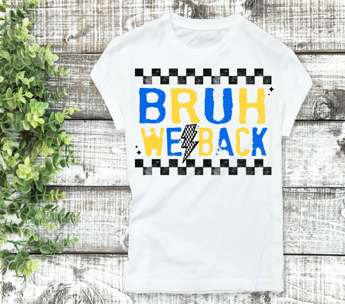 Bruh We Back boy checker (linda) DTF transfer