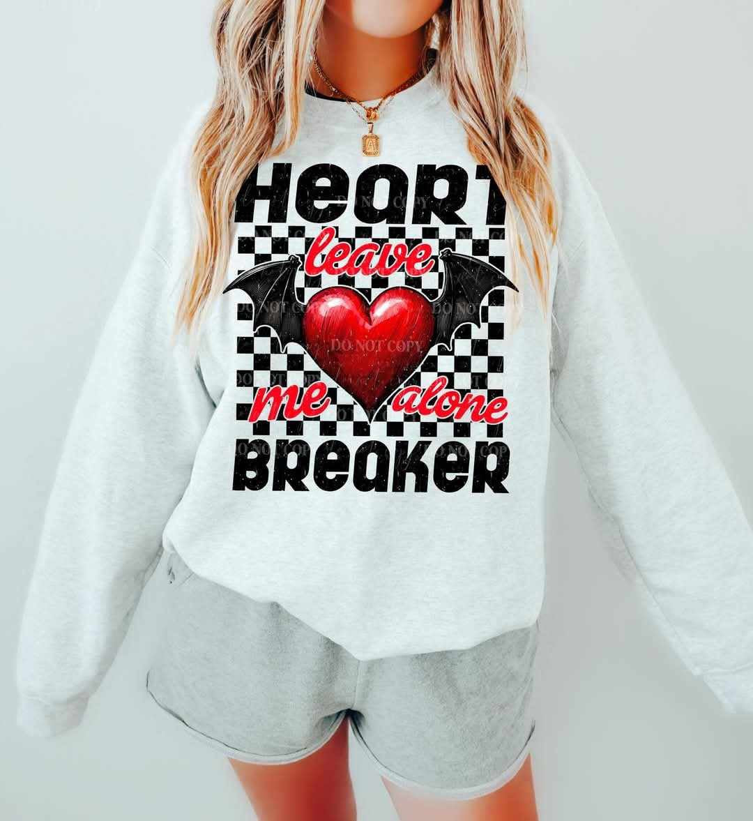 Heart breaker leave me alone (Lyttle) 73407 DTF transfer