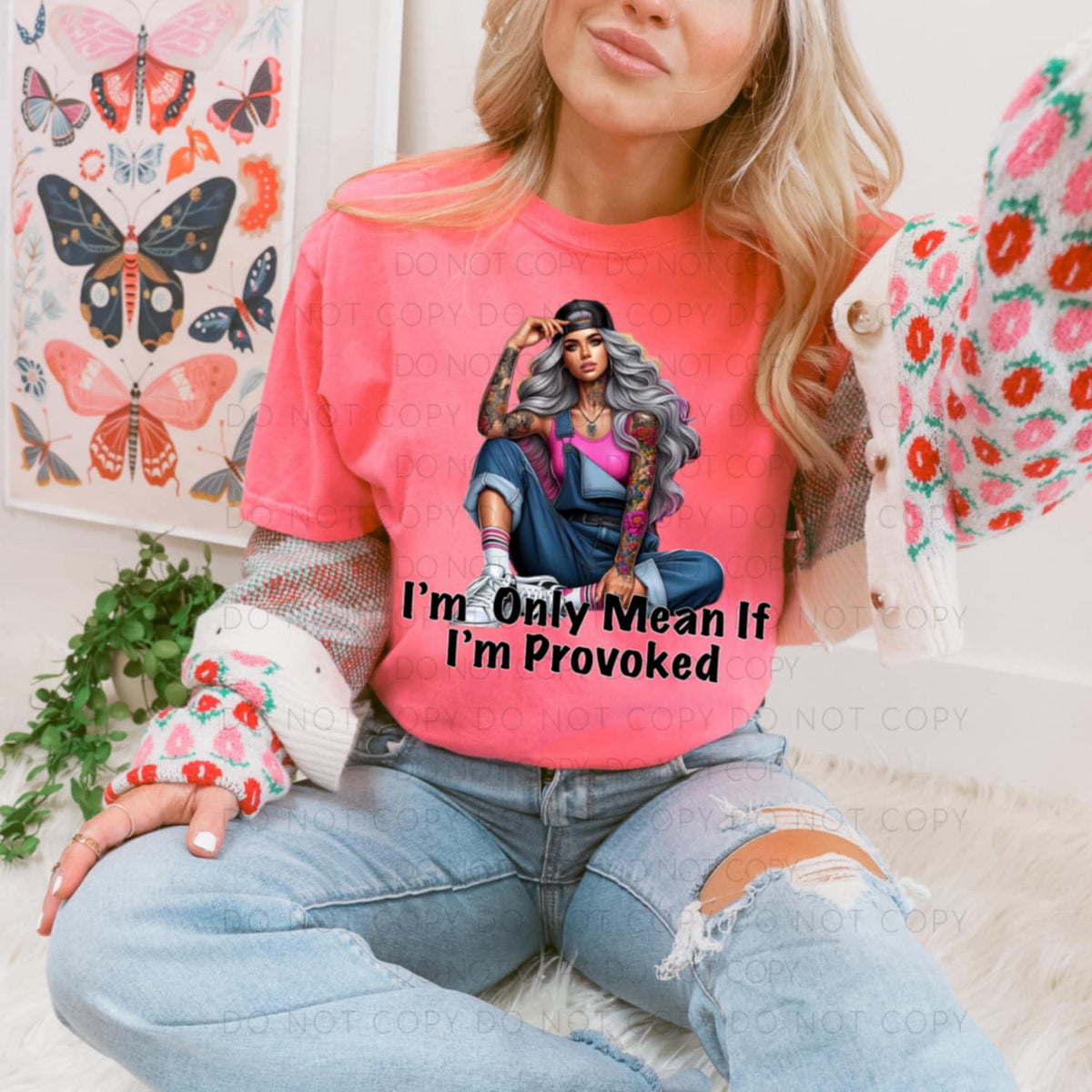I’m only mean if I’m provoked 98864 DTF transfer