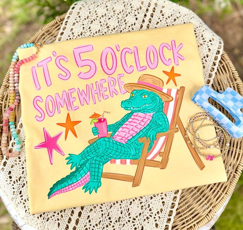 5 o’clock somewhere crocodile DTF Transfer